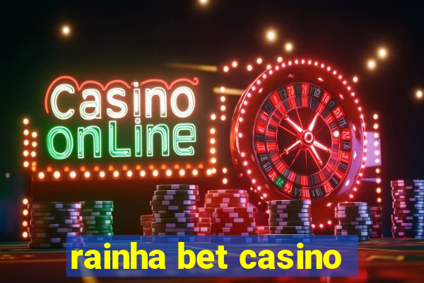 rainha bet casino